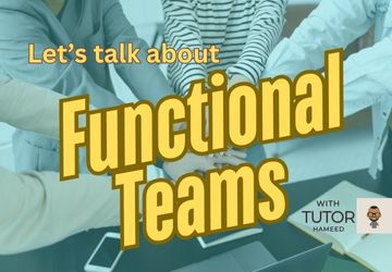 Mastering Functional Teams: Working Together for Success